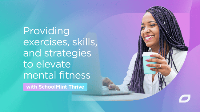 schoolmint thrive graphic about mental health support for teachers