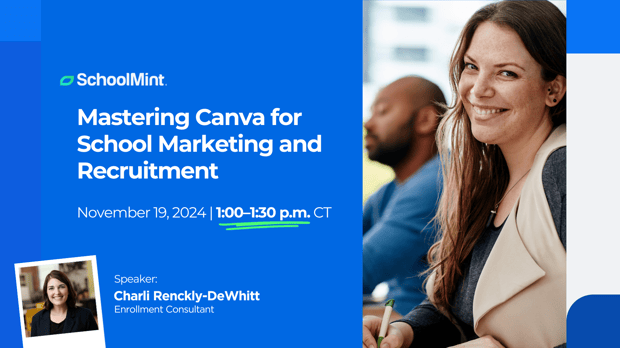 Webinar 11 - Mastering Canva for School Marketing and Recruitment