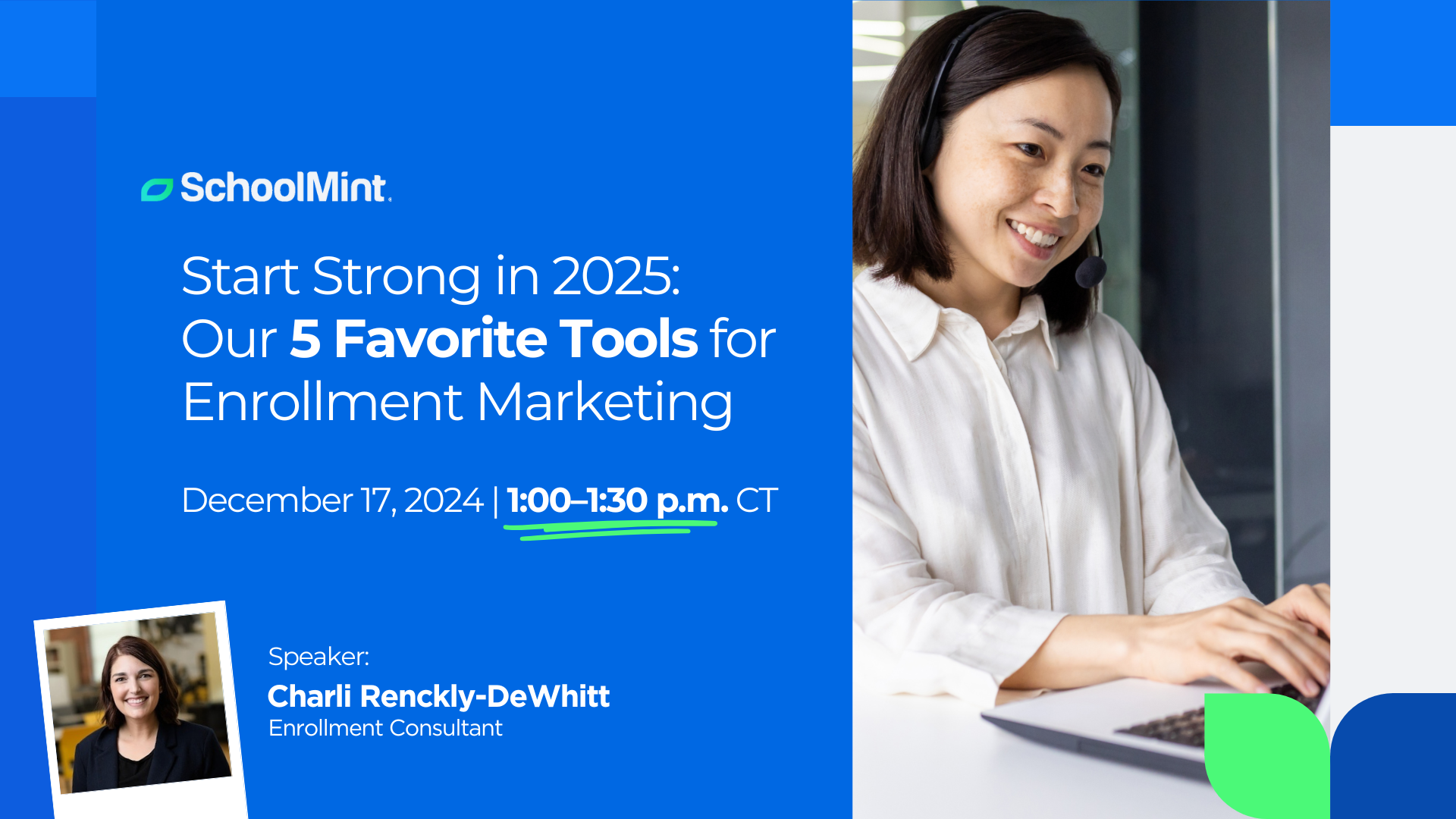 Webinar 12 - Start Strong in 2025 - Our 5 Favorite Tools for Enrollment Marketing