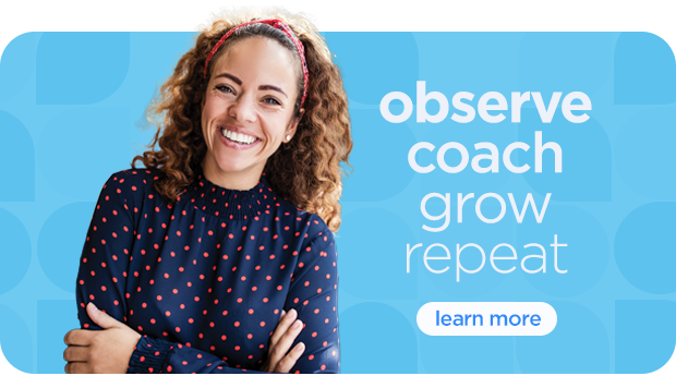 observe coach and repeat with the teacher coaching platform schoolmint grow ad